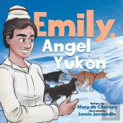 Emily, Angel Of The Yukon