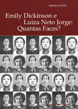 Bertrand.pt - Emily Dickinson e Luiza Neto Jorge: Quantas Faces?