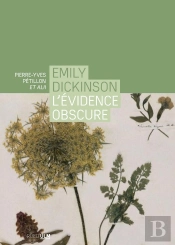 Emily Dickinson, L'Évidence Obscure