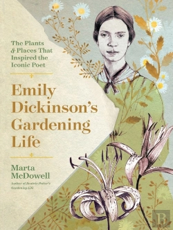 Bertrand.pt - Emily Dickinson'S Gardening Life