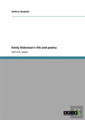 Emily Dickinson'S Life And Poetry