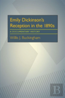 Emily Dickinson'S Reception In The 1890s