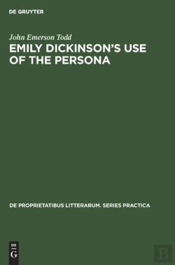 Bertrand.pt - Emily Dickinson'S Use Of The Persona