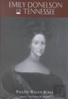 Emily Donelson Of Tennessee
