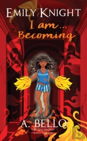 Emily Knight I Am... Becoming