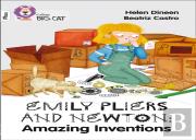 Emily Pliers And Newton: Amazing Inventions