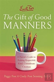 Emily Post'S Gift Of Good Manners