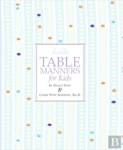 Bertrand.pt - Emily Post'S Table Manners For Kids