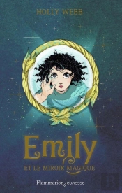 Emily T2 - Le Miroir Magique