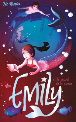 Bertrand.pt - Emily - Tome 4 - Et Le Secret De La Sirene