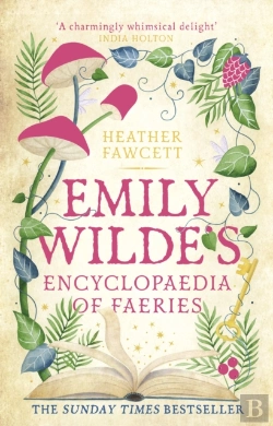 Bertrand.pt - Emily Wilde'S Encyclopaedia Of Faeries