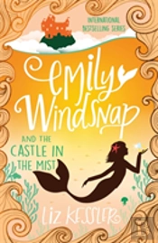 Emily Windsnap And The Castle In The Mist