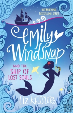 Bertrand.pt - Emily Windsnap And The Ship Of Lost Souls