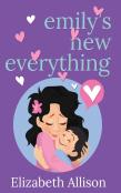 Emily'S New Everything