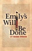 Emily'S Will Be Done