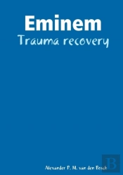 Eminem - Trauma Recovery