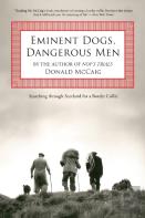 Eminent Dogs, Dangerous Men