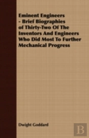 Eminent Engineers - Brief Biographies Of