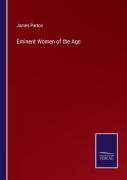 Eminent Women Of The Age