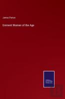Eminent Women Of The Age