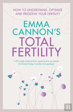 Bertrand.pt - Emma Cannon'S Total Fertility