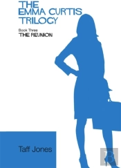 Emma Curtis Trilogy Book 3 : The Reunion