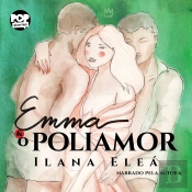 Emma E O Poliamor