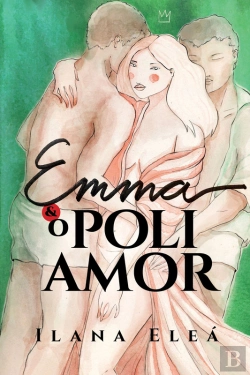 Bertrand.pt - Emma E O Poliamor 