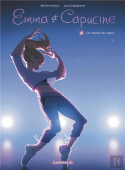 Bertrand.pt - Emma Et Capucine Tome 4 : La Raison Du Coeur