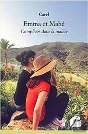 Emma Et Mahe - Complices Dans La Malice