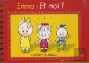 Emma : Et Moi ?