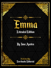 Emma (Extended Edition) - By Jane Austen