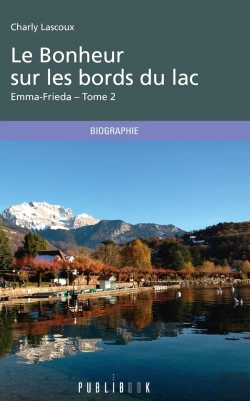 Bertrand.pt - Emma-Frieda Tome 2 ; Le Bonheur Sur Les Bords Du Lac