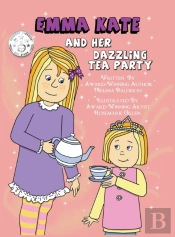 Emma Kate And Her Dazzling Tea Party