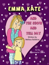 Emma Kate And The Show And Tell Day