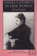Emma Lazarus In Her World