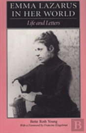 Emma Lazarus In Her World