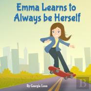 Emma Learns To Always Be Herself