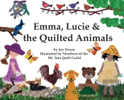 Emma, Lucie And The Quilted Animals