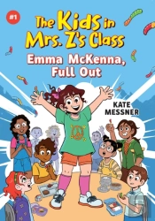 Emma Mckenna, Full Out (The Kids In Mrs. Z'S Class #1)