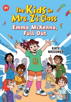 Bertrand.pt - Emma Mckenna, Full Out (The Kids In Mrs. Z'S Class #1)