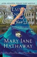 Emma, Mr. Knightley And Chili-Slaw Dogs