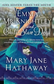 Emma, Mr. Knightley And Chili-Slaw Dogs