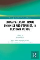 Emma Paterson, Trade Unionist And Feminist, In Her Own Words