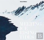 Emma Stibbon: Melting Ice / Rising Tides
