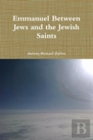 Emmanuel Between Jews And The Jewish Saints
