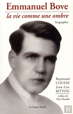 Bertrand.pt - Emmanuel Bove : La Vie Comme Une Ombre