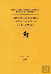 Emmanuel Levinas Et Les Territoires De La Pensée