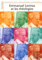 Emmanuel Levinas Et Les Théologies