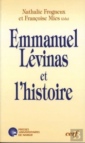Emmanuel Levinas Et L'Histoire